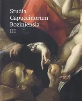 Kresťanstvo Studia Capuccinorum Boziniensia III.