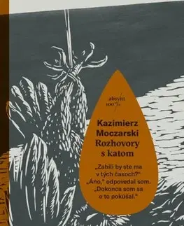 Fejtóny, rozhovory, reportáže Rozhovory s katom - Kazimierz Moczarski