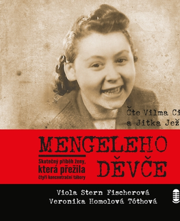 Biografie - ostatné Témbr Mengeleho děvče