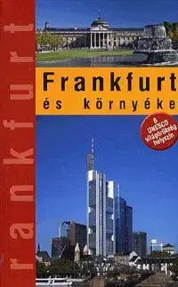Európa Frankfurt és környéke - Jenő Marton,Kolektív autorov