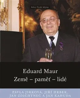 Slovenské a české dejiny Eduard Maur - Kolektív autorov