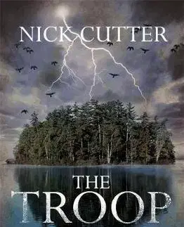 Detektívky, trilery, horory The Troop - Nick Cutter