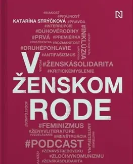Fejtóny, rozhovory, reportáže V ženskom rode. 30 rozhovorov s inšpiratívnymi ženami - Katarína Strýčková