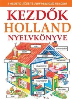 Gramatika a slovná zásoba Kezdők Holland nyelvkönyve - Helen Daviesová