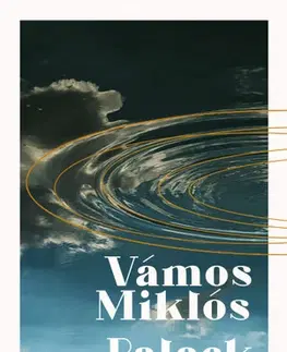 Novely, poviedky, antológie Palackposta - Miklós Vámos