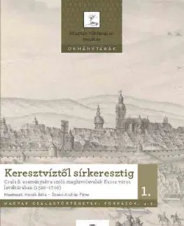 Slovenské a české dejiny Keresztvíztől sírkeresztig 1-2 - Péter Szabó András,Béla Hanák