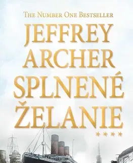 Historické romány Splnené želanie - Jeffrey Archer