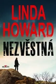 Detektívky, trilery, horory Nezvěstná - Linda Howard