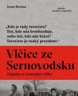 Fejtóny, rozhovory, reportáže Vlčice ze Sernovodsku - Irena Brežná
