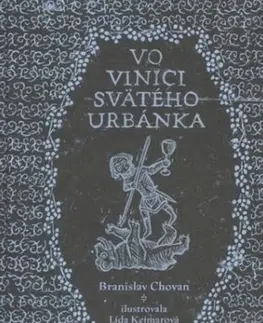 Slovenské a české dejiny Vo vinici svätého Urbánka - Branislav Chovan