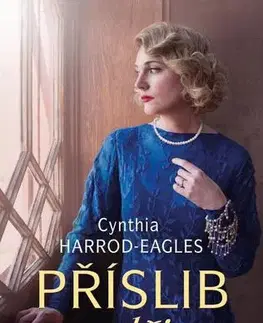 Historické romány Za války, 1918: Příslib naděje - Cynthia Harrod-Eagles