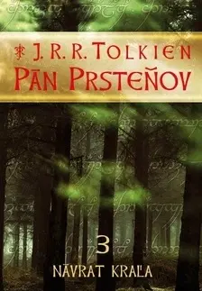 Sci-fi a fantasy Pán prsteňov 3: Návrat kráľa - John Ronald Reuel Tolkien,Otakar Kořínek