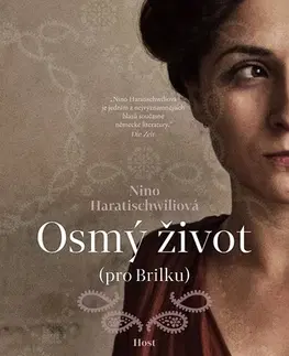 Historické romány Osmý život (pro Brilku) - Nino Haratischwiliová
