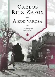 Sci-fi a fantasy A köd városa - Carlos Ruiz Zafón