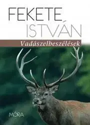 Svetová beletria Vadászelbeszélések - István Fekete