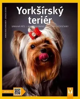 Psy, kynológia Yorkšírský teriér - 2. vydání - Armin Kriechbaumer,Jürgen Grünn
