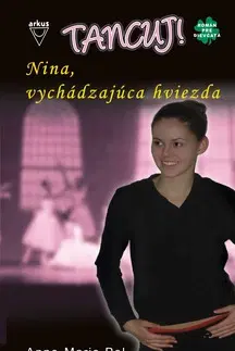 Pre dievčatá Nina, vychádzajúca hviezda - Anne-Marie Pol,neuvedený
