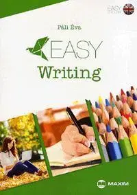 Jazykové učebnice - ostatné Easy Writing - Éva Páli