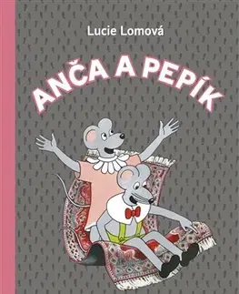 Dobrodružstvo, napätie, western Anča a Pepík 5 - Lucie Lomová