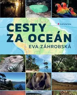 Cestopisy Cesty za oceán - Eva Záhrobská