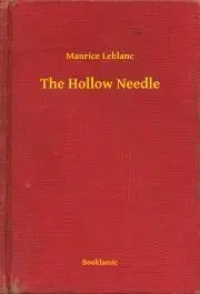 Svetová beletria The Hollow Needle - Maurice Leblanc