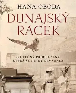 Historické romány Dunajský racek - Hana Oboda