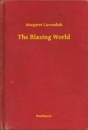 Svetová beletria The Blazing World - Cavendish Margaret