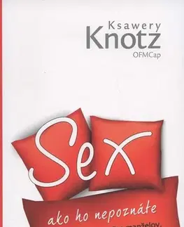 Partnerstvo Sex ako ho nepoznáte - Ksawery Knotz