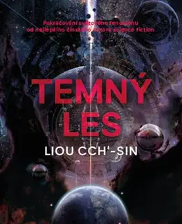 Sci-fi a fantasy Temný les - Liou Cch´-Sin