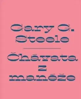 Beletria - ostatné Čhávata z manéže - Gary G. Steele