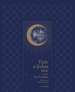 Svetová beletria Tisíc a jedna noc 2, 2. vydanie - Jan Pauliny,Robert Brun