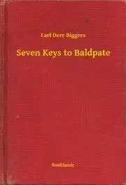Svetová beletria Seven Keys to Baldpate - Biggers Earl Derr