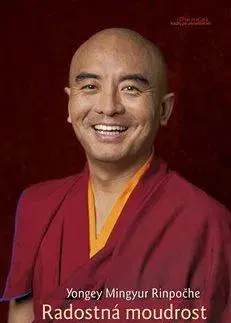 Buddhizmus Radostná moudrost - Yongey Mingyur Rinpočhe