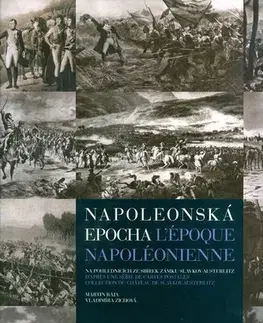 Fotografia Napoleonská epocha L`époque Napoléonienne - Martin Rája,Vladimíra Zichová