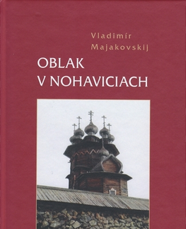 Slovenská poézia Oblak v nohaviciach - Vladimír Majakovskij
