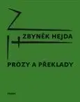 Česká beletria Prózy a překlady - Zbyněk Hejba