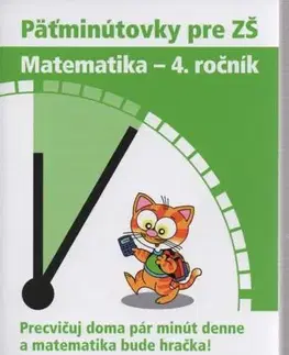 Matematika Päťminútovky pre ZŠ: Matematika - 4. ročník - Eva Bezoušková