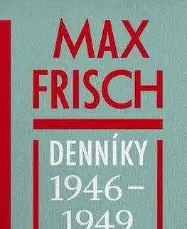 Svetová beletria Denníky 1946 – 1949 - Max Frisch