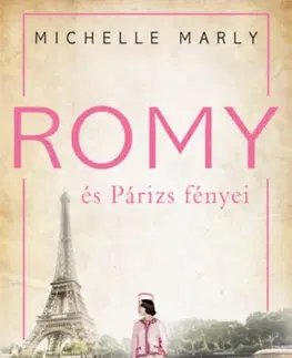 Film, hudba Romy és Párizs fényei - Michelle Marly