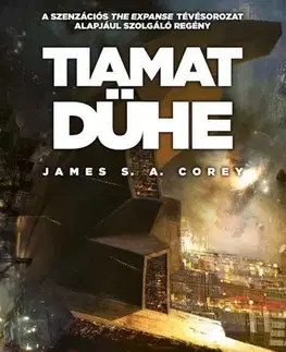 Sci-fi a fantasy Tiamat dühe - James S. A. Corey