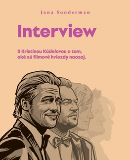 Fejtóny, rozhovory, reportáže Interview - Jana Sunderman