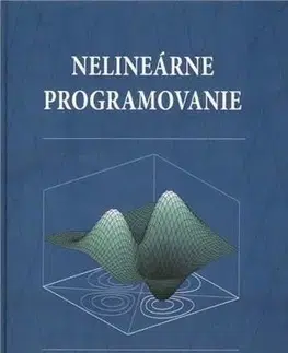 Matematika, logika Nelineárne programovanie - Milan Hamala,Mária Trnovská