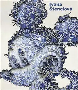 Maliarstvo, grafika Ivana Štenclová - Kolektív autorov