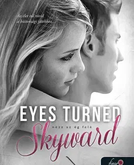 Romantická beletria Eyes Turned Skyward - Nézz az ég felé - Rebecca Yarros