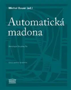 Literárna veda, jazykoveda Automatická madona - Michal Bauer
