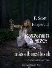 Beletria - ostatné Köszönöm a tüzet és más elbeszélések - Francis Scott Fitzgerald