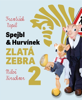 Pre deti a mládež Radioservis Spejbl a Hurvínek - Zlatá zebra 2