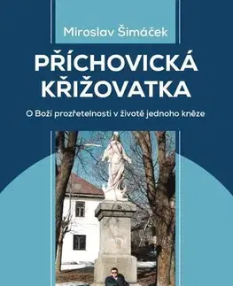 Náboženstvo Příchovická křižovatka - Miroslav Šimáček