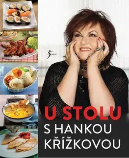 Osobnosti varia U stolu s Hankou Křížkovou, 2. vydání - Hana Křížková,Marie Formáčková