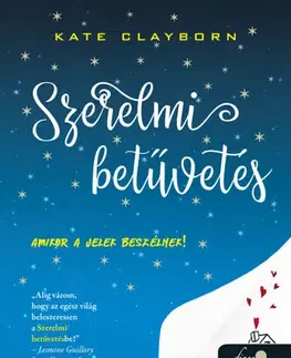 Romantická beletria Szerelmi betűvetés - Kate Clayborn